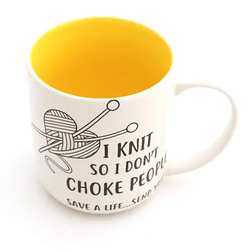 I Knit So I Don't Choke People Mug